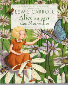 Alice au pays des merveilles - Carroll Lewis ; Poupelain Rose ; Bué Henri