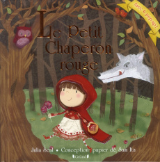 Le petit chaperon rouge - Seal Julia ; Ita Sam ; Perceval Bénédicte