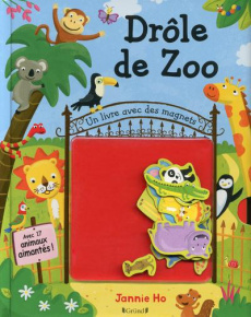 Drôle de zoo - Ho Jannie ; Mouraux Marie-Céline