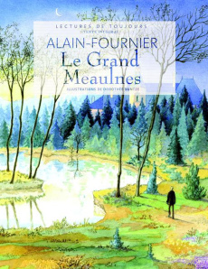 Le grand Meaulnes - ALAIN-FOURNIER