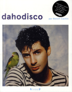 Dahodisco - Cachin Benoît ; Vergeade Franck