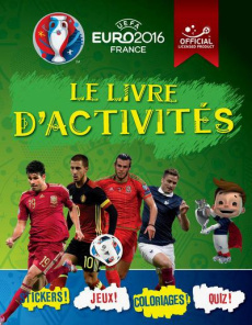 UEFA Euro 2016 France. Le livre d'activités - McLean Russel ; Lopez Chloé