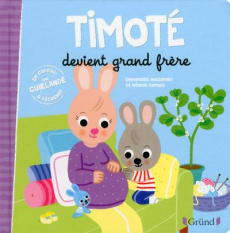 Timoté : Timoté devient grand frère - Massonaud Emmanuelle ; Combes Mélanie
