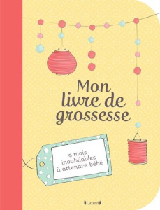 Mon livre de grossesse - Herzog Lise