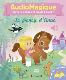 Audiomagique. Le poney d'Anaé - Rivière Bénédicte ; Bielak Céline