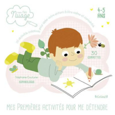 Mes premières activités pour me détendre 4-5 ans - Couturier Stéphanie ; Chauvet Isabelle