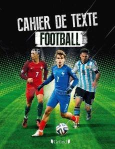 Cahier de texte football. Edition 2017-2018 - COLLECTIF