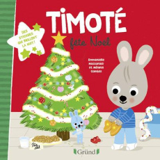 Timoté : Timoté fête Noël - Massonaud Emmanuelle ; Combes Mélanie