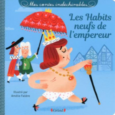 Les habits neufs de l'empereur - Falière Amélie ; Andersen Hans Christian