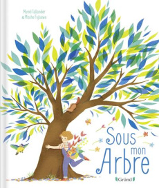 Sous mon arbre - Tallandier Muriel ; Fujisawa Mizuho