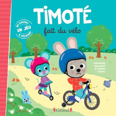 Timoté : Timoté fait du velo - Massonaud Emmanuelle ; Combes Mélanie