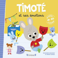 Timoté : Timoté et ses émotions - Massonaud Emmanuelle ; Combes Mélanie