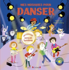 Mes musiques pour danser - Guillerey Aurélie ; Janisson Chantal