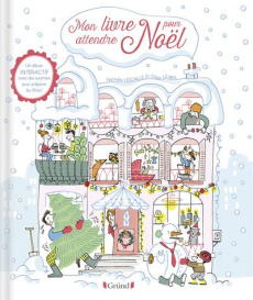 Mon livre pour attendre Noël - Lescaille Nathalie ; Le Meil Claire