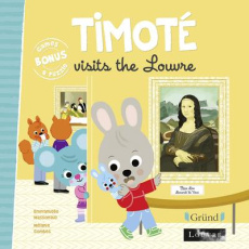 TIMOTE VISITS THE LOUVRE - MASSONAUD/COMBES