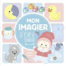 Mon imagier d'éveil sonore - Combes Mélanie
