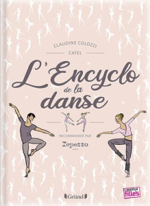 L'encyclo de la danse - Colozzi Claudine