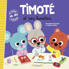 Timoté : Timoté et ses lunettes - Massonaud Emmanuelle ; Combes Mélanie