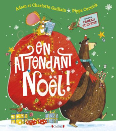 En attendant Noël ! Avec un calendrier de l'Avent - Guillain Adam ; Guillain Charlotte ; Curnick Pippa