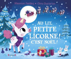 Au lit petite licorne ! C'est Noël - Fielding Rhiannon