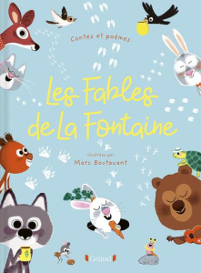 Les fables de La Fontaine - La Fontaine Jean de ; Boutavant Marc