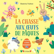 La chasse aux oeufs de Pâques. Avec des volets à soulever ! - Trukhan Ekaterina