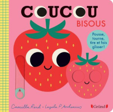 Coucou Bisous - Reid Camilla ; Arrhenius Ingela P.