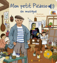 Mon petit Picasso en musique - Collet Emilie ; Cordier Séverine