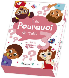 LES POURQUOI DE MES 3 ANS - UN JEU DE QUESTIONS REPONSES - DESFOUR AURELIE