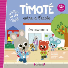 Timoté : Timoté entre à l'école - Massonaud Emmanuelle ; Combes Mélanie