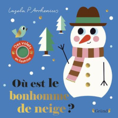 Où est le bonhomme de neige ? - Arrhenius Ingela P.