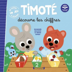 Timoté : Timoté découvre les chiffres. Avec un jeu à détacher - Massonaud Emmanuelle ; Combes Mélanie
