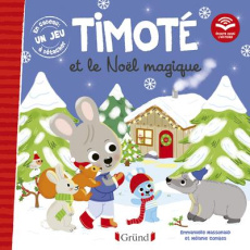 Timoté : Timoté et le Noël magique - Massonaud Emmanuelle ; Combes Mélanie