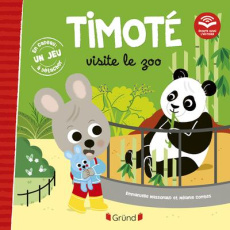 Timoté : Timoté visite le zoo - Massonaud Emmanuelle ; Combes Mélanie