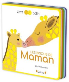 Les bisous de maman - Bouxom Sophie