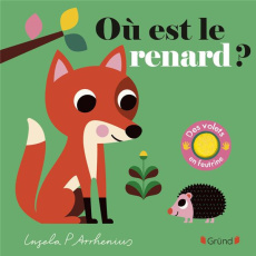 Où est le renard ? - Arrhenius Ingela P.