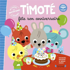 Timoté : Timoté fête son anniversaire. Avec dix invitations à détacher - Massonaud Emmanuelle ; Combes Mélanie