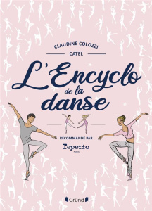 L'encyclo de la danse - Colozzi Claudine