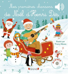 Mes premières chansons de Noël d'Henri Dès - Dès Henri ; Manès Thierry