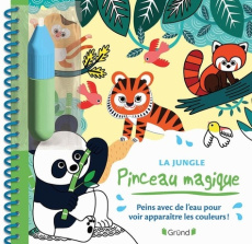 La jungle. Peins avec de l'eau pour voir apparaître les couleurs ! Avec 1 pinceau - Mercier Julie