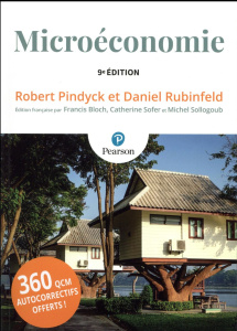 Microéconomie. 9e édition - Pindyck Robert S. ; Rubinfeld Daniel L. ; Bloch Fr