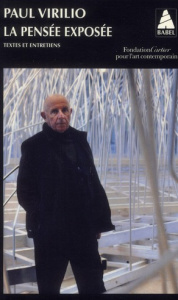 La pensée exposée - Virilio Paul