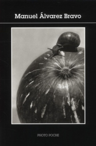 Manuel Alvarez Bravo - Bravo Manuel Alvarez ; Herrerias Vesta Monica ; Fr