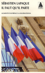 Il faut qu'il parte - Lapaque Sébastien