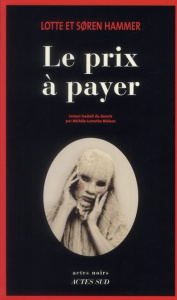 Konrad Simonsen Tome 2 : Le prix à payer - Hammer Soren ; Hammer Lotte ; Lamothe Nielsen Mich