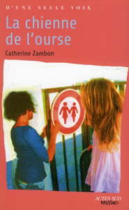 La chienne de l'ourse - Zambon Catherine