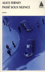 Passé sous silence - Ferney Alice
