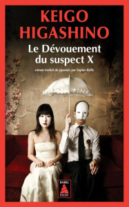 Le Dévouement du suspect X - Higashino Keigo ; Refle Sophie