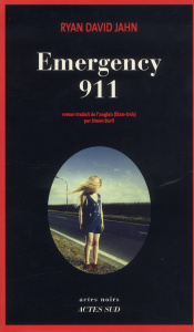 Emergency 911 - Jahn Ryan David ; Baril Simon