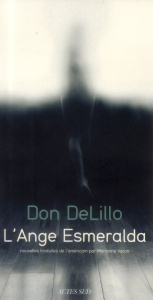 L'Ange Esmeralda - DeLillo Don ; Véron Marianne